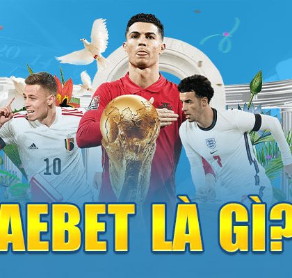 Giới thiệu nhà cái AEBET