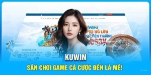 Lý do Kuwin thu hút đông đảo người chơi